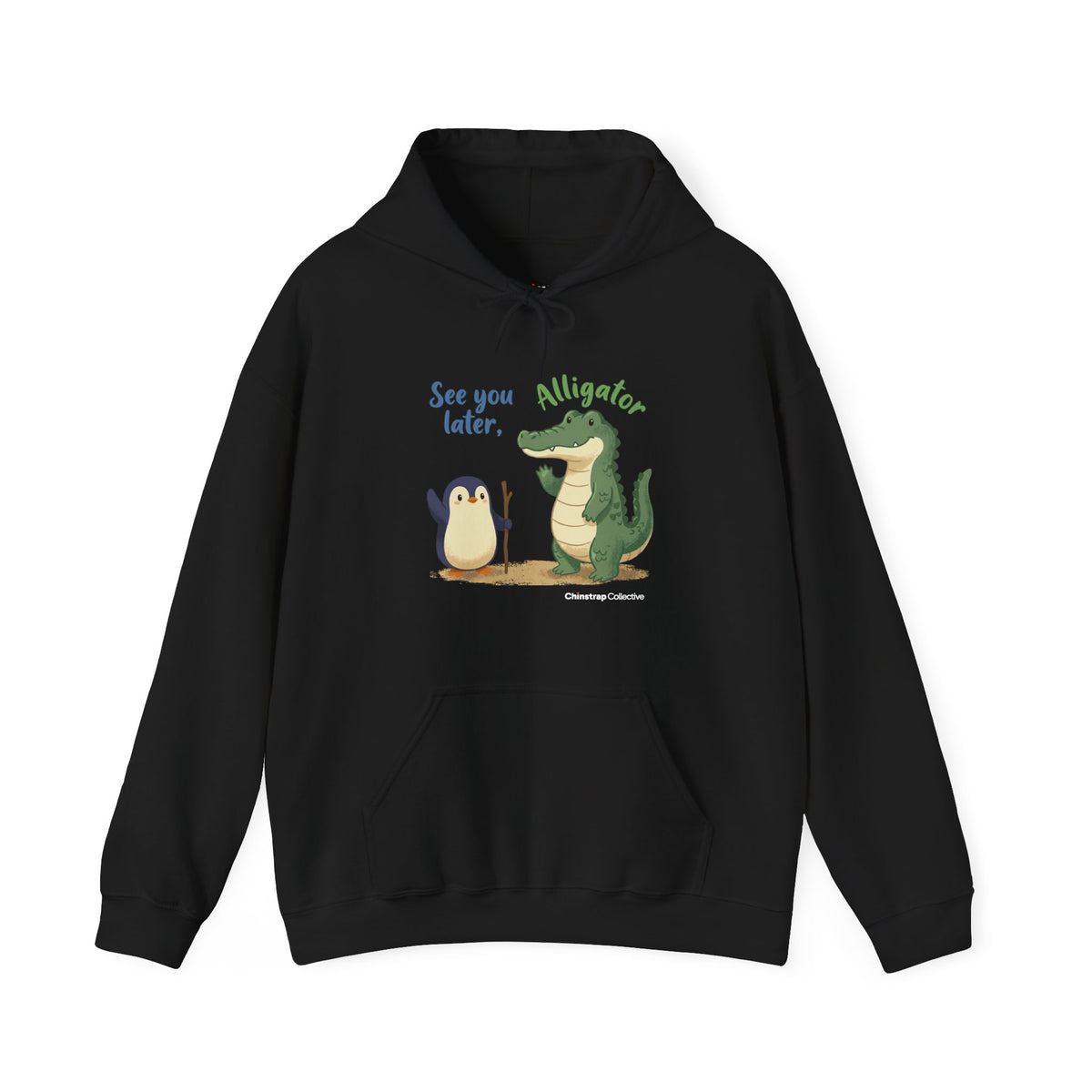 Later, Gator penguin hoodie in Black: The drawing shows the penguin with a walking stick waving at a big green alligator…
