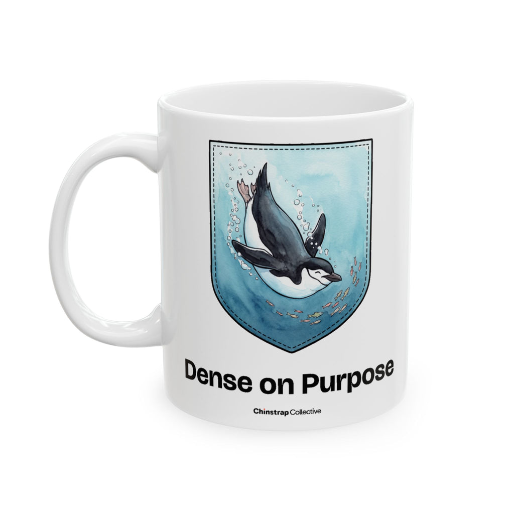 Dense on Purpose Mug by Chinstrap Collective
