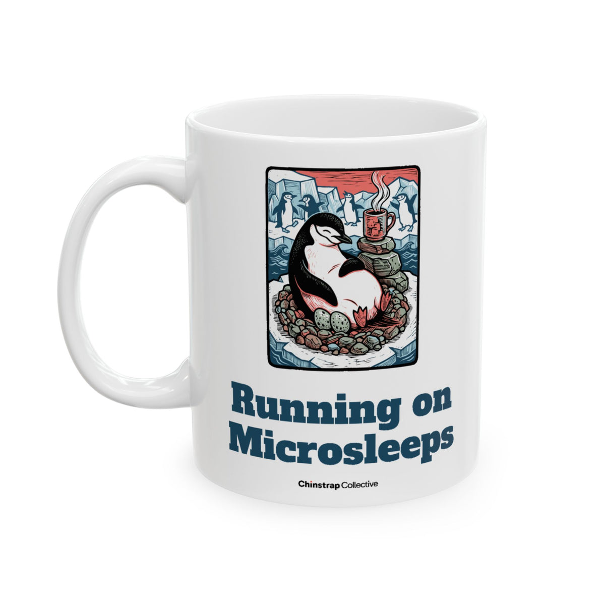 Running on Microsleeps Mug by Chinstrap Collective