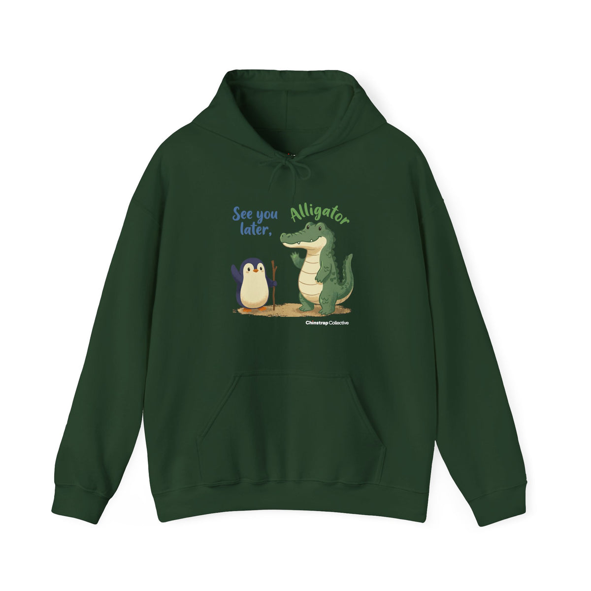 Later, Gator penguin hoodie in Forest Green: The drawing shows the penguin with a walking stick waving at a big green…