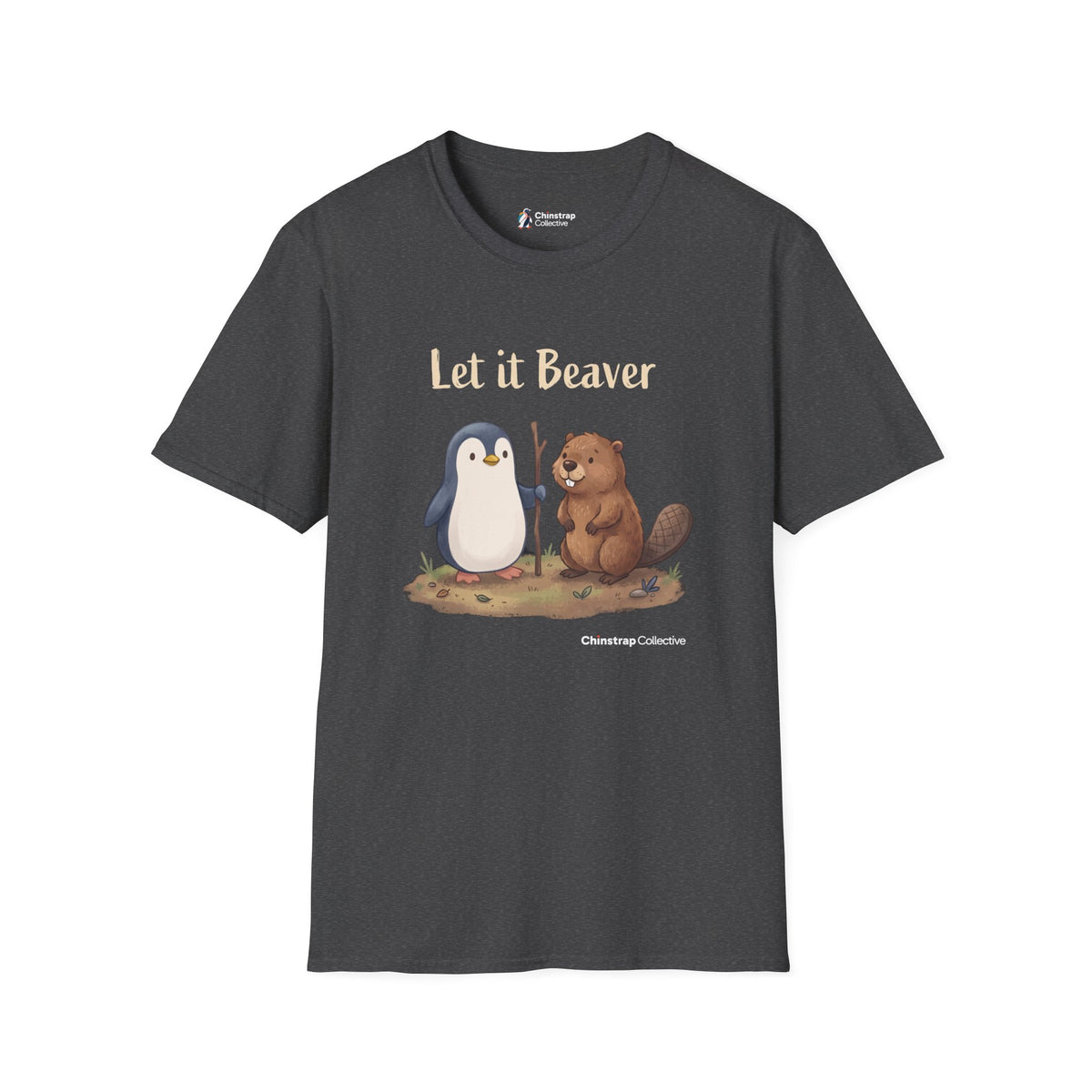 Let It Beaver penguin T-shirt in Dark Heather: The penguin, a walking stick in its flipper, stands beside a cheerful beaver