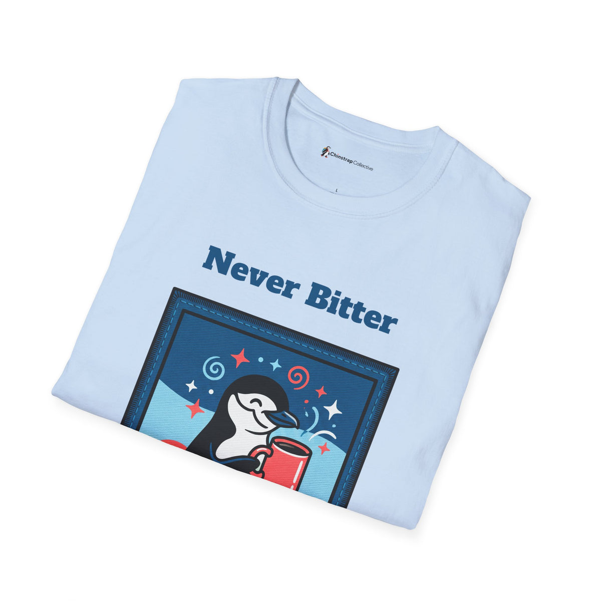 The Never Bitter T-shirt in Light Blue, folded