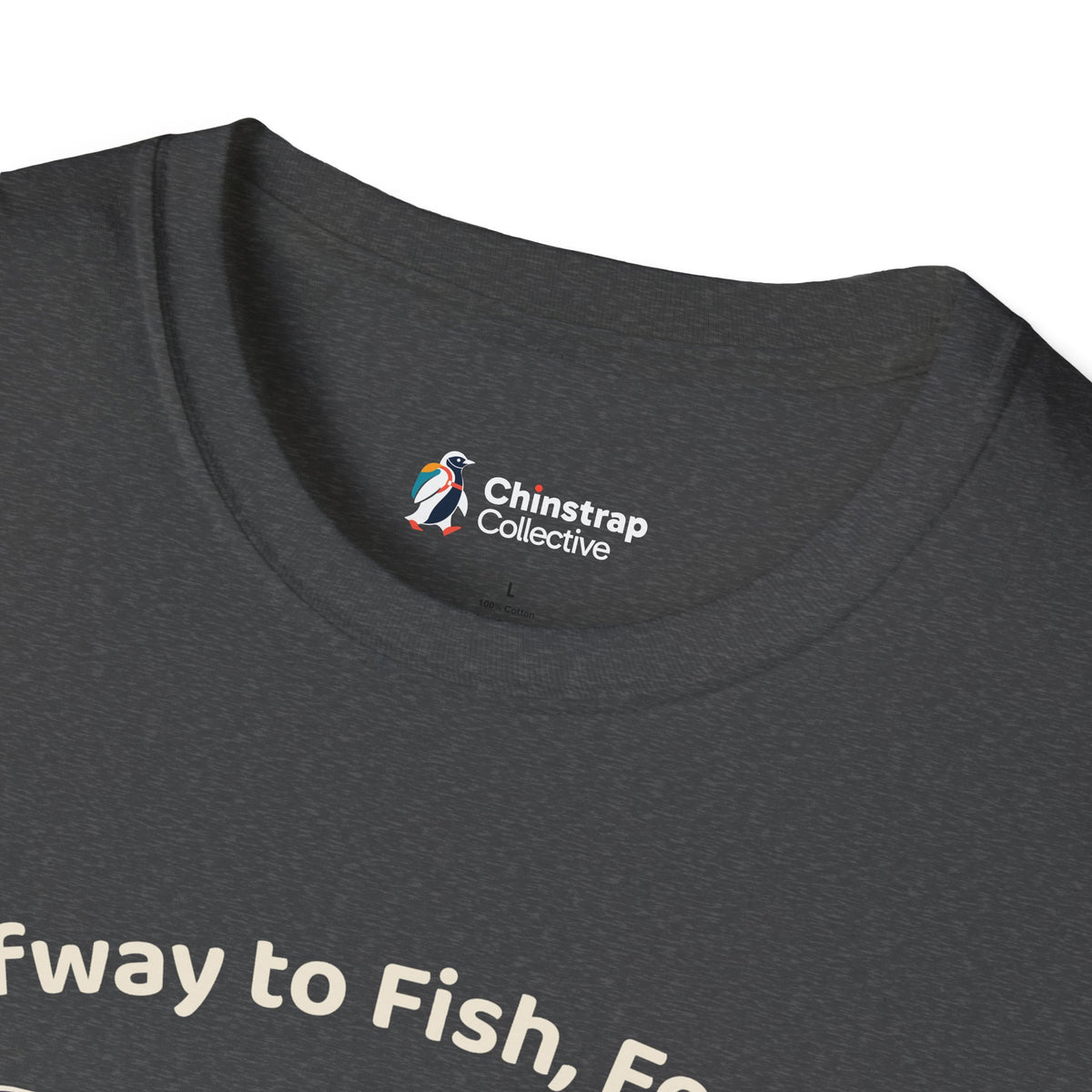 The Chinstrap Collective neck label on the Halfway to Fish T-shirt in Dark Heather