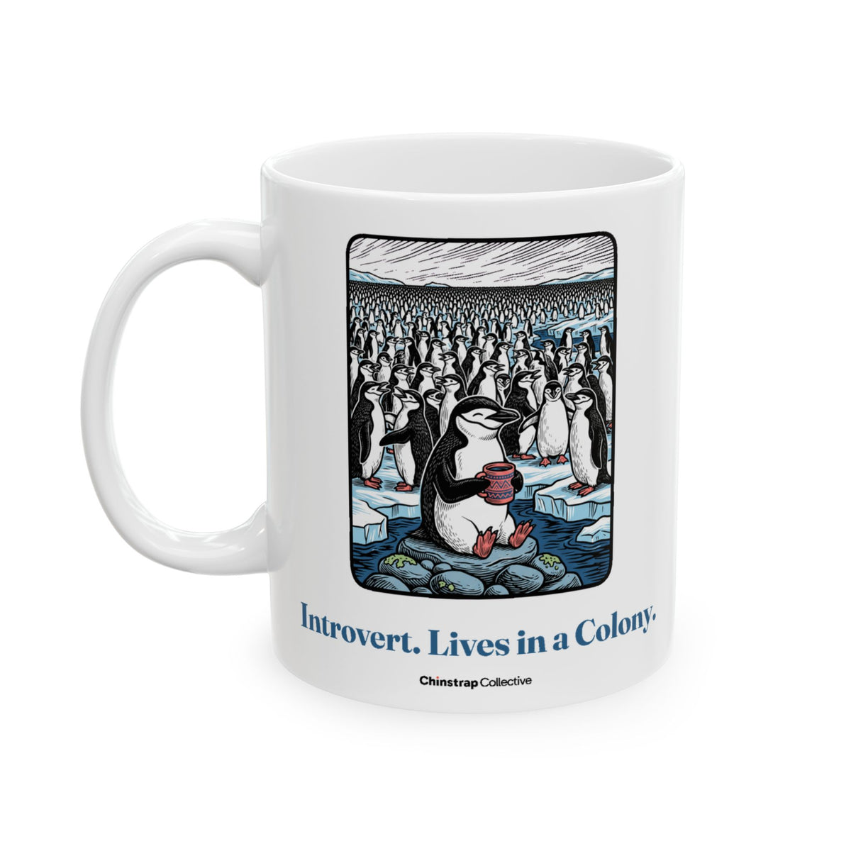 Introvert in a Colony Mug by Chinstrap Collective