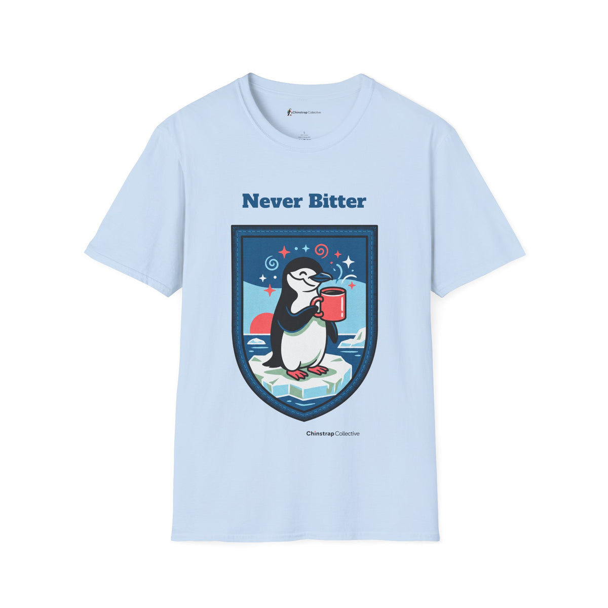 Never Bitter penguin T-shirt in Light Blue: The art shows a chinstrap penguin