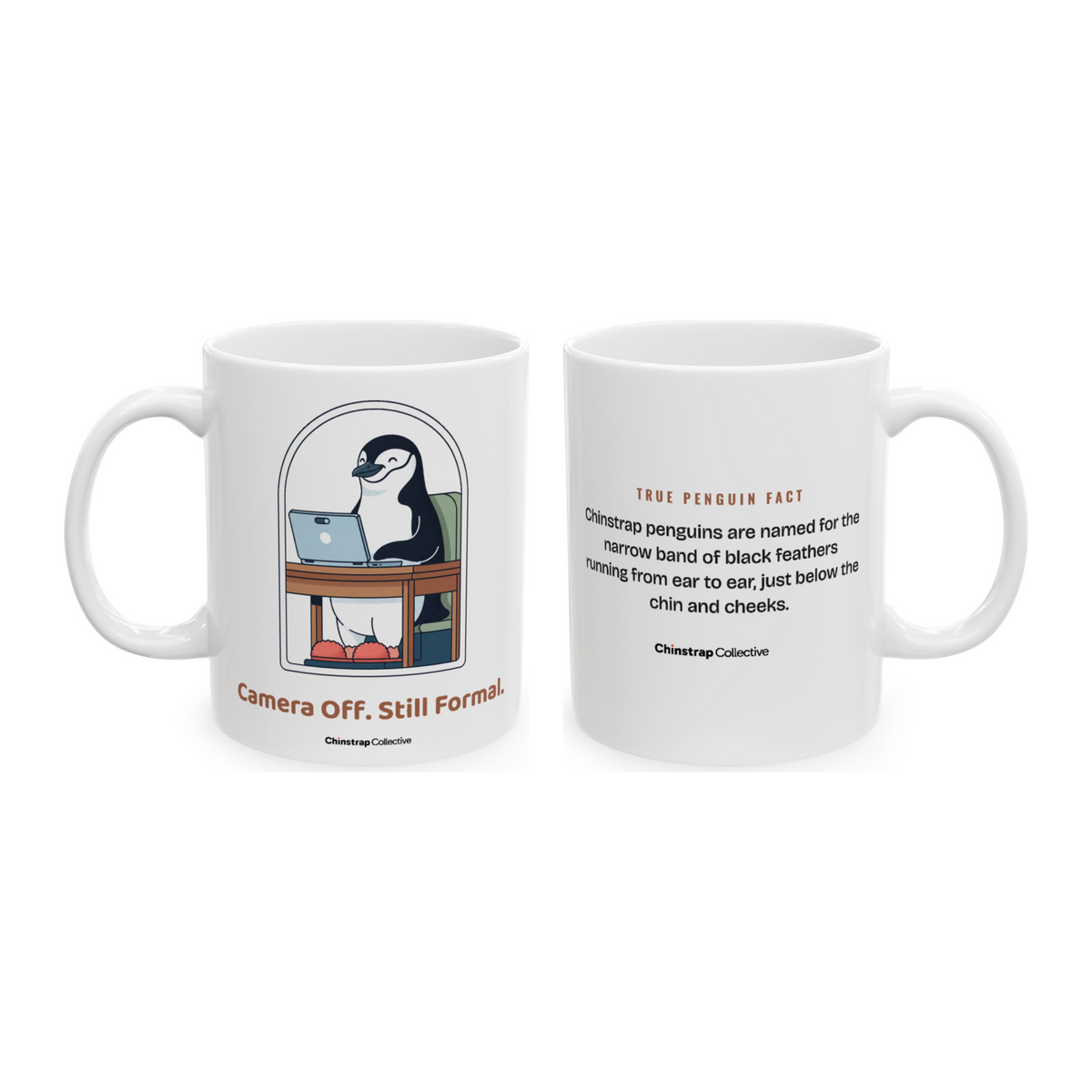 Camera Off, Still Formal Mug in White, both sides: the penguin and its true penguin fact