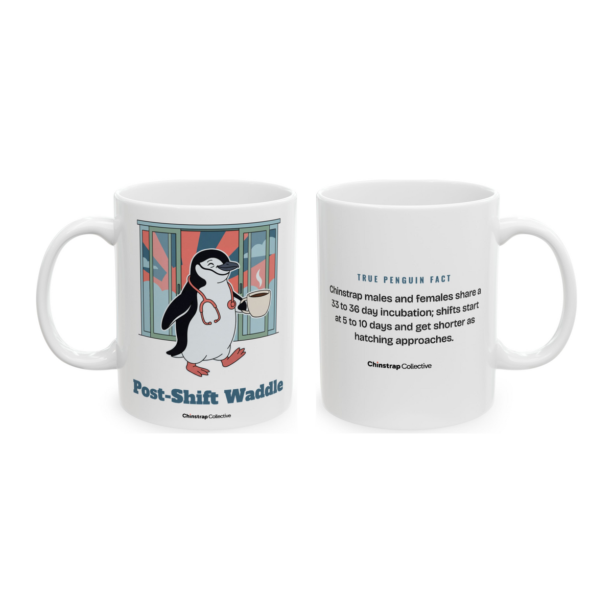 Post-Shift Waddle Mug in White, both sides: the penguin and its true penguin fact