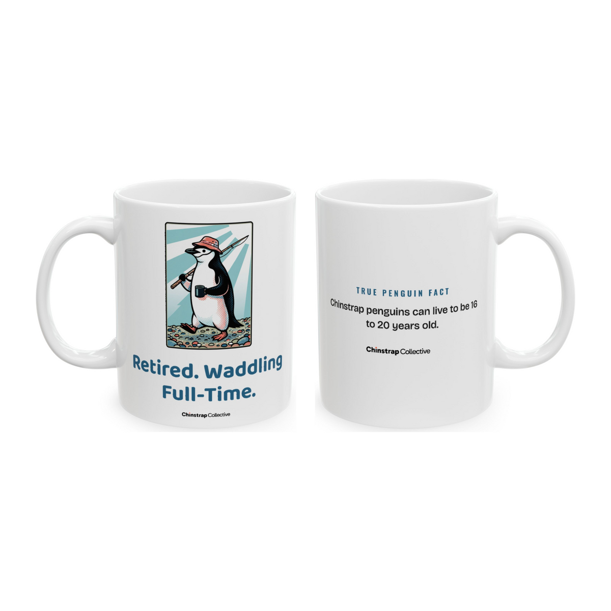 Retired, Waddling Full-Time Mug in White, both sides: the penguin and its true penguin fact