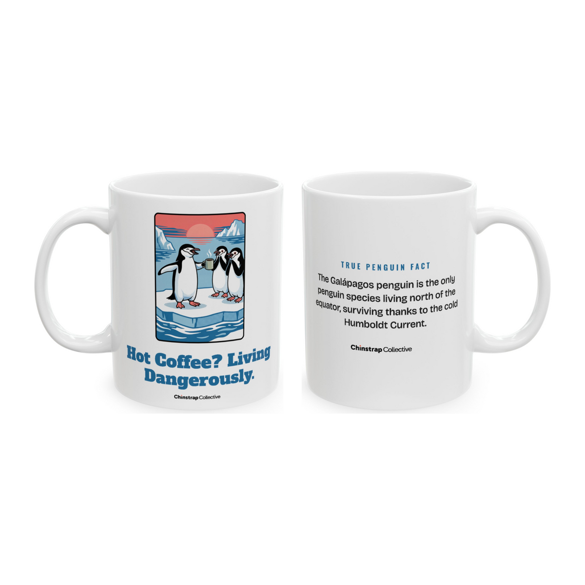 Living Dangerously Mug in White, both sides: the penguin and its true penguin fact