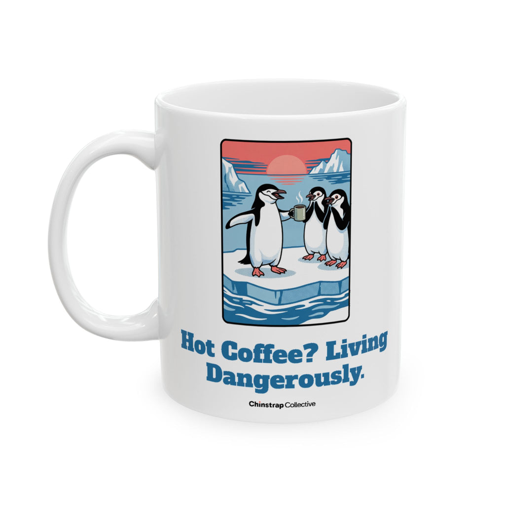 Living Dangerously Mug by Chinstrap Collective